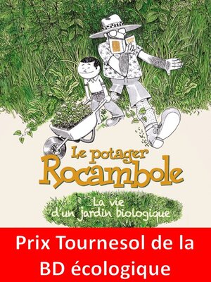 cover image of Le potager Rocambole. La vie d'un jardin biologique
